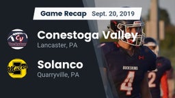 Recap: Conestoga Valley  vs. Solanco  2019