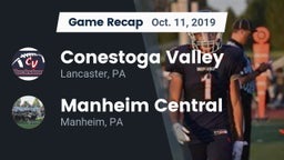 Recap: Conestoga Valley  vs. Manheim Central  2019