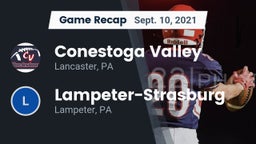 Recap: Conestoga Valley  vs. Lampeter-Strasburg  2021