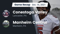 Recap: Conestoga Valley  vs. Manheim Central  2021