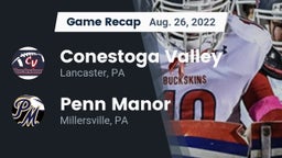Recap: Conestoga Valley  vs. Penn Manor   2022
