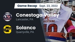 Recap: Conestoga Valley  vs. Solanco  2022