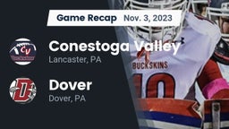 Recap: Conestoga Valley  vs. Dover  2023