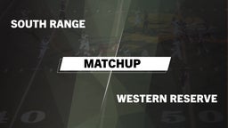 Matchup: South Range vs. Western Reserve  2016