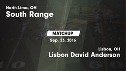 Matchup: South Range vs. Lisbon David Anderson  2016