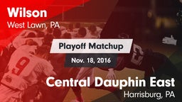 Matchup: Wilson  vs. Central Dauphin East  2016