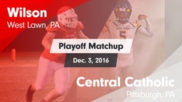 Matchup: Wilson  vs. Central Catholic  2016