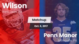 Matchup: Wilson  vs. Penn Manor  2017