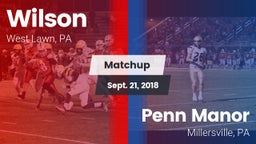 Matchup: Wilson  vs. Penn Manor  2018