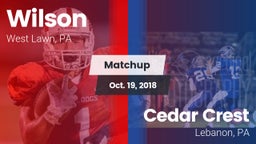 Matchup: Wilson  vs. Cedar Crest  2018