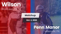 Matchup: Wilson  vs. Penn Manor  2020