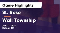 St. Rose  vs Wall Township  Game Highlights - Jan. 17, 2023