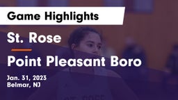 St. Rose  vs Point Pleasant Boro  Game Highlights - Jan. 31, 2023