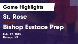 St. Rose  vs Bishop Eustace Prep  Game Highlights - Feb. 22, 2023
