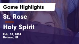 St. Rose  vs Holy Spirit  Game Highlights - Feb. 26, 2024
