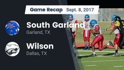Recap: South Garland  vs. Wilson  2017