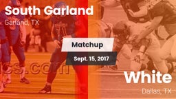 Matchup: South Garland High vs. White  2017