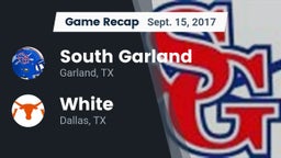 Recap: South Garland  vs. White  2017