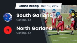Recap: South Garland  vs. North Garland  2017