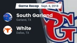 Recap: South Garland  vs. White  2018