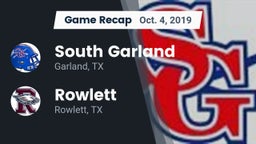 Recap: South Garland  vs. Rowlett  2019