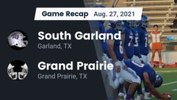 Recap: South Garland  vs. Grand Prairie  2021
