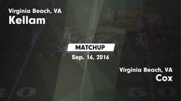 Matchup: Kellam  vs. Cox  2016