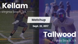 Matchup: Kellam  vs. Tallwood  2017