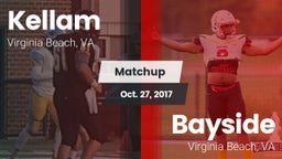 Matchup: Kellam  vs. Bayside  2017