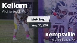 Matchup: Kellam  vs. Kempsville  2018