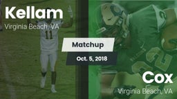 Matchup: Kellam  vs. Cox  2018