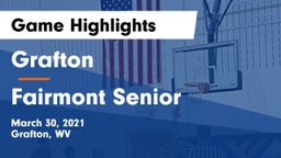Grafton  vs Fairmont Senior Game Highlights - March 30, 2021