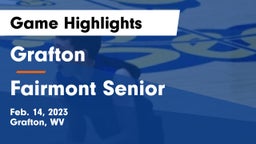 Grafton  vs Fairmont Senior Game Highlights - Feb. 14, 2023