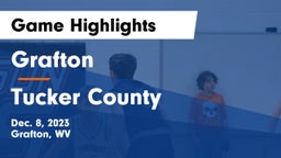 Grafton  vs Tucker County  Game Highlights - Dec. 8, 2023