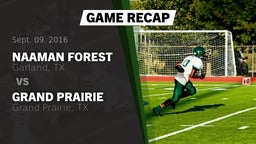 Recap: Naaman Forest  vs. Grand Prairie  2016