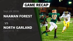 Recap: Naaman Forest  vs. North Garland  2016