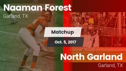 Matchup: Naaman Forest High vs. North Garland  2017