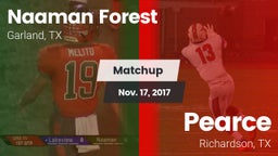 Matchup: Naaman Forest High vs. Pearce  2017