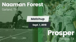 Matchup: Naaman Forest High vs. Prosper  2018