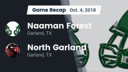 Recap: Naaman Forest  vs. North Garland  2018