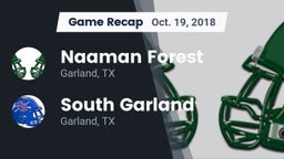 Recap: Naaman Forest  vs. South Garland  2018