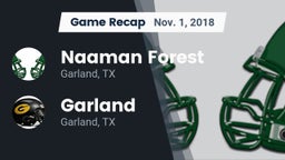 Recap: Naaman Forest  vs. Garland  2018