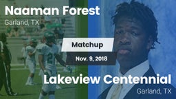 Matchup: Naaman Forest High vs. Lakeview Centennial  2018