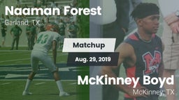 Matchup: Naaman Forest High vs. McKinney Boyd  2019