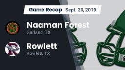 Recap: Naaman Forest  vs. Rowlett  2019