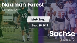 Matchup: Naaman Forest High vs. Sachse  2019