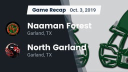 Recap: Naaman Forest  vs. North Garland  2019