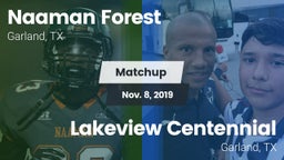 Matchup: Naaman Forest High vs. Lakeview Centennial  2019
