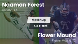 Matchup: Naaman Forest High vs. Flower Mound  2020
