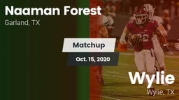 Matchup: Naaman Forest High vs. Wylie  2020